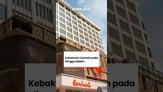 Kebakaran Sarinah pada Minggu Malam