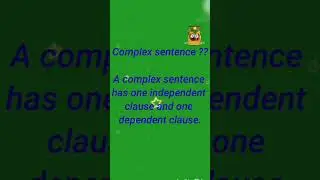 Definition of Complex sentence ??