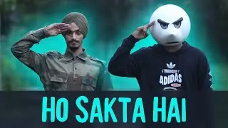 HO SAKTA HAI | Angry Prash (Official Music Video)