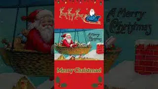 Up On The Housetop! - Christmas Song written by Benjamin Hanby 1864