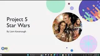 Star Wars Presentation - Project 5