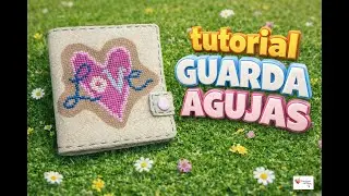 TUTORIAL LIBRO GUARDA AGUJAS 