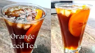 Orange Iced Tea | Refreshing Drink | Ramadan Special Drink
