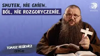 31.10.2025 Smutek, nie gniew. B&oacute;l, nie rozgoryczenie.