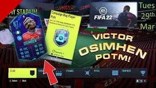 Fifa 22  |   Good Value Victor Osimhen POTM card + Campaign Bag Player Pick!