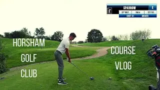 HORSHAM GOLF BACK 9 OFF BLACK TEES - TALK THROUGH AND GUIDE