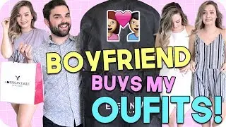 Boyfriend Buys My Outfits! Shopping Challenge 2017!