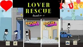 Rescue the lover game level 1-10| Rescue the girlfriend game 