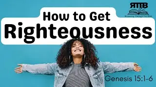 Faith, Righteousness, and Legacy || Genesis 15:1-6 || Session 27 || Verse by Verse Bible Study