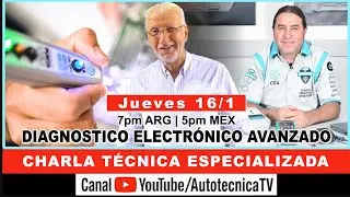 Charla T&eacute;cnica Especializada | DIAGN&Oacute;STICO ELECTR&Oacute;NICO AVANZADO