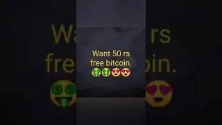 Free bitcoin🤑🤑🎉🎉😘😘🔥🔥 referral code - 150086 #shorts
