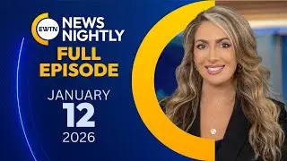 EWTN News Nightly | Monday, January 12, 2026