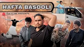 Hafta vasooli / हफ्ता वसूली  / official full video  #cbrfilm