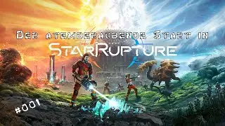 StarRupture #001 DIESE GRAFIK! 😍 Der atemberaubende Start in StarRupture