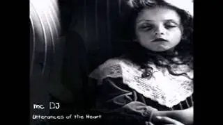 07 In the Wild - mc DJ - (Utterances of the Heart)