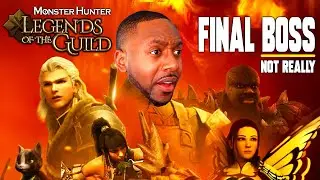 Monster Hunter: Legends Of The Guild Final Boss Fight...
