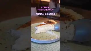 ✅COMIDA MEDITERR&Aacute;NEA CON FUSI&Oacute;N ASI&Aacute;TICA✅ #cheesecake #carrillada #oreja #gambonesalajillo