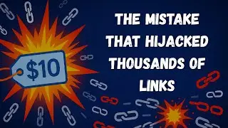 The $10 Mistake That Hijacked Thousands of Links
