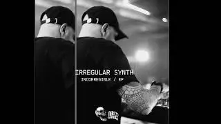 Irregular Synth - Incorregible (Original Mix) [Dirty Minds]
