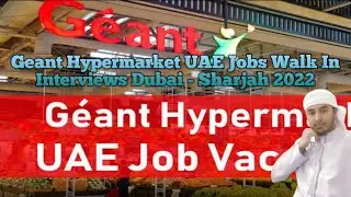 Geant Hypermarket UAE Hiring New Staff Dubai & Sharjah