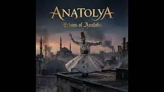 Anatolya - R&uuml;ya | Atmospheric Ottoman Cinematic Ambient