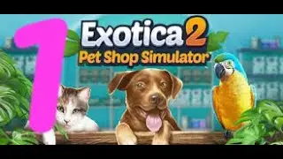 Игра вышла. Ура!!! - Exotica 2: Pet Shop Simulator №1