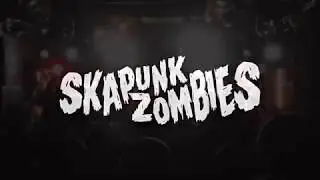 SKA PUNK ZOMBIES - Walk With The Dead [Live Video]