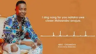 MAX - CASANOVA (OFFIICIAL LYRIC VIDEO )