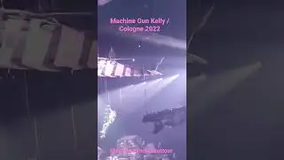 Machine Gun Kelly / Cologne 2022 🇩🇪 @mgk #MachineGunKelly #MainstreamSellouttour