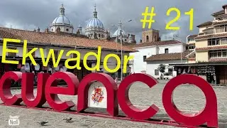 Cuenca kolonialne miasto w Ekwadorze #ekwador #cuenca #amerykapołudniowa #podróże #travel