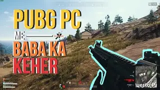 PUBG PC me Baba Ka Keher 🔥🔥 | PUBG PC Montage | PUBG Battleground | Gamer Baba
