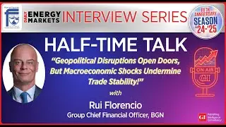 Energy Markets Series: Half-Time Talk Weekly Feature Interview