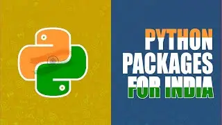 Top 7 Python Packages for Indian Programmers | Republic Day Special - जय हिन्द 🇮🇳