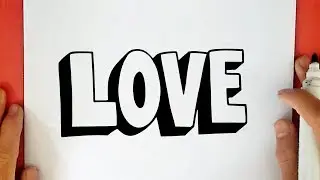 COME DISEGNARE LOVE IN 3D