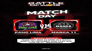 🛑 LIVE HARI INI || BATTLE OF LAGA ISIAN ELITE CEES ALL KAYU FREE FIRE 22 BY MARGA 11 VS PANGLIMA