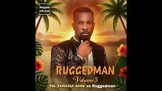 6. The Jamaica Band vs Ruggedman | Where Ya @ (Audio) | Reggae EDM Radio Edit