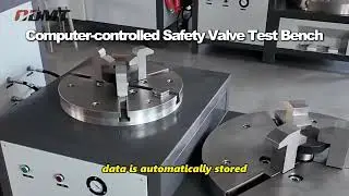 Computer-Controlled Safety Valve Test Bench: Automated API 527 Calibration Rig 🖥️📊🔒