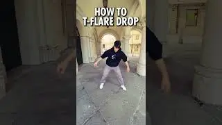How to Break Dance T-FLARE DROP Tutorial
