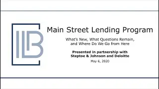 IIB Webinar: The Federal Reserve&rsquo;s Main Street Lending Program