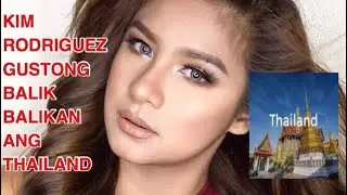 KIM RODRIGUEZ LOVES THAILAND