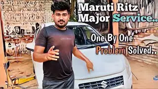 Maruti Ritz Major Service.. One By One Problem Solved.. Maruti Ritz Complete Service.#technicalxpert