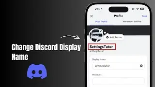 How to Change Discord Display Name? (2026)