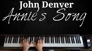 Annie's Song - John Denver | Piano