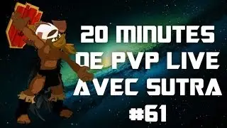 20Min de PVP live #61 avec Sutra Sadida 177