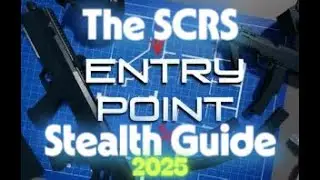 [NEW] SCRS Stealth Guide | Roblox Entry Point