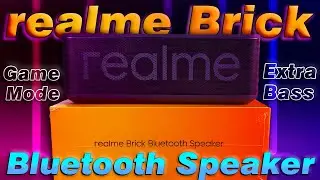 realme Brick Bluetooth Speaker | 20W Gaming Speaker | Detailed Review