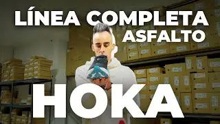 LÍNEA COMPLETA DE HOKA DE ASFALTO | ZAPATILLAS DE RUNNING | FIND YOUR EVEREST
