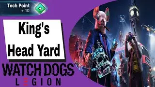 Watch Dogs: Legion Tech Point King's Head Yard