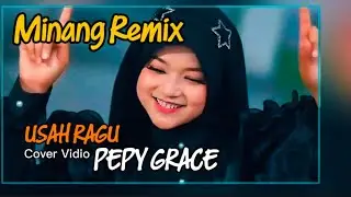 USAH RAGU - Vidio Cover PEPY GRACE 