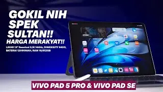 SPEK SULTAN NIH, VIVO PAD 5 PRO DAN VIVO PAD SE RESMI RILIS!! - SPESIFIKASI LENGKAP DAN HARGA